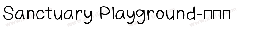 Sanctuary Playground字体转换